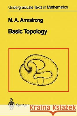 Basic Topology M. a. Armstrong 9781441928191 Springer