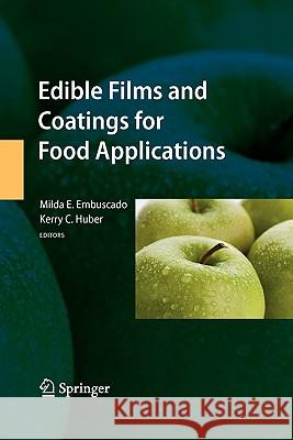 Edible Films and Coatings for Food Applications Springer 9781441928306