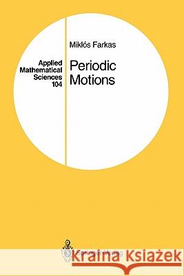 Periodic Motions Miklos Farkas 9781441928382 Springer