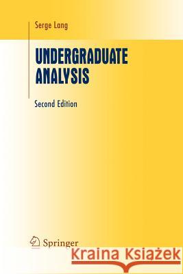 Undergraduate Analysis Serge Lang 9781441928535 Springer