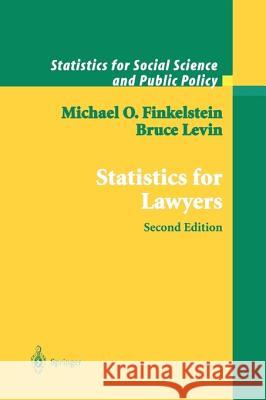 Statistics for Lawyers Michael O. Finkelstein Bruce Levin 9781441928610 Springer