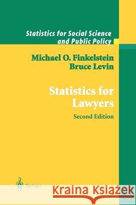 Statistics for Lawyers Michael O. Finkelstein Bruce Levin 9781441928610