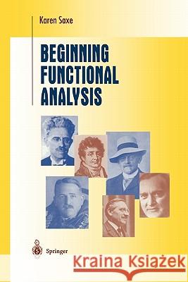 Beginning Functional Analysis Karen Saxe 9781441929143 Not Avail