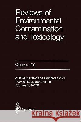 Reviews of Environmental Contamination and Toxicology 170  9781441929259 Not Avail