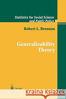 Generalizability Theory Robert L. Brennan 9781441929389 Not Avail