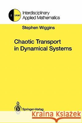Chaotic Transport in Dynamical Systems Stephen Wiggins 9781441930965 Springer