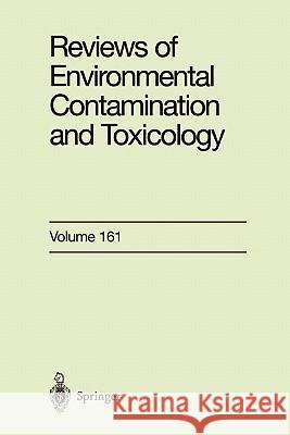 Reviews of Environmental Contamination and Toxicology: Continuation of Residue Reviews Ware, George W. 9781441931528 Springer