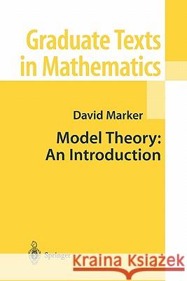 Model Theory: An Introduction Marker, David 9781441931573 Springer