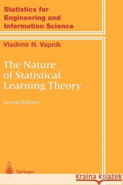 The Nature of Statistical Learning Theory Vladimir Vapnik 9781441931603 Springer