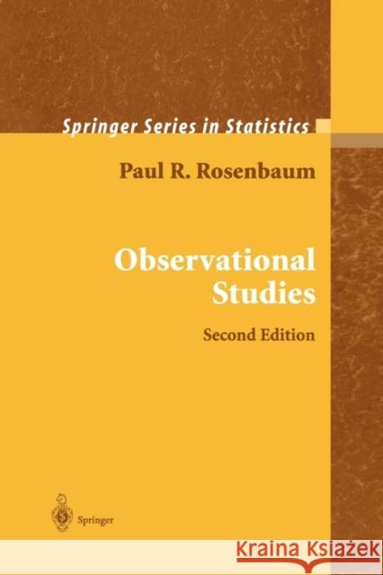 Observational Studies Paul R. Rosenbaum 9781441931917 Springer