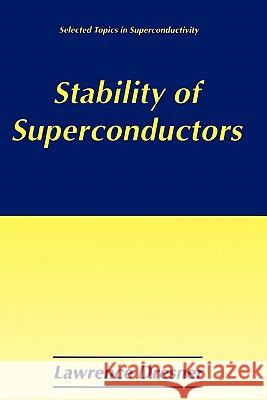 Stability of Superconductors Lawrence Dresner 9781441932457 Not Avail