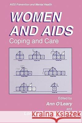 Women and AIDS: Coping and Care O'Leary Phd, Ann 9781441932532 Not Avail