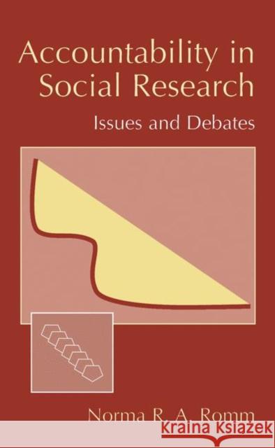 Accountability in Social Research: Issues and Debates Romm, Norma 9781441933584 Not Avail