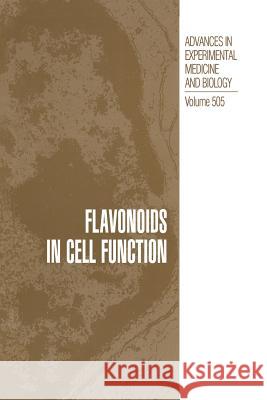 Flavonoids in Cell Function Bela Buslig John Manthey 9781441933836 Not Avail