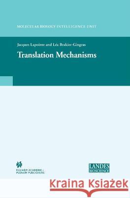 Translation Mechanisms Jacques Lapointe Lea Brakier-Gigras 9781441934109 Not Avail