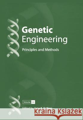 Genetic Engineering: Principles and Methods Jane K. Setlow 9781441934604