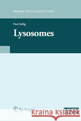 Lysosomes Paul Saftig 9781441938046 Springer