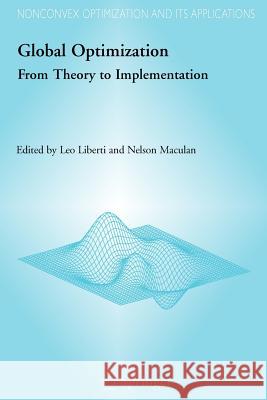 Global Optimization: From Theory to Implementation Liberti, Leo 9781441939302 Not Avail