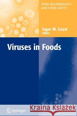 Viruses in Foods Sagar Goyal 9781441939623