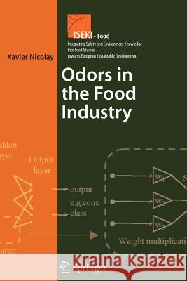 Odors in the Food Industry Nicolay, Xavier 9781441941336 Not Avail