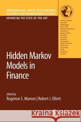 Hidden Markov Models in Finance Rogemar S. Mamon Robert J. Elliott 9781441943804 Not Avail