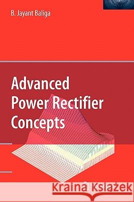 Advanced Power Rectifier Concepts Springer 9781441945389