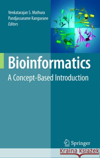 Bioinformatics: A Concept-Based Introduction Mathura, Venkatarajan 9781441946584 Not Avail