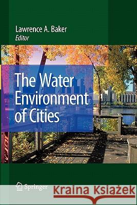 The Water Environment of Cities Springer 9781441946638