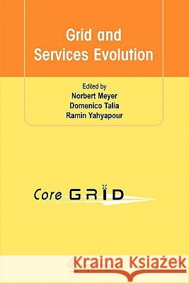 Grid and Services Evolution Springer 9781441946782