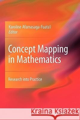 Concept Mapping in Mathematics: Research Into Practice Afamasaga-Fuata'i, Karoline 9781441947055 Springer