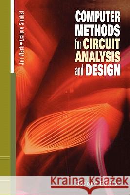 Computer Methods for Circuit Analysis and Design Kishore Singhal Jiri Vlach 9781441947383 Not Avail