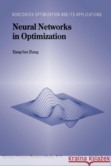 Neural Networks in Optimization Xiang-Sun Zhang 9781441948366