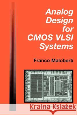 Analog Design for CMOS VLSI Systems Franco Maloberti 9781441949196 Not Avail