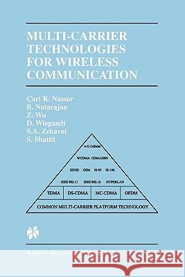 Multi-Carrier Technologies for Wireless Communication Carl R. Nassar Bala Natarajan Zhiqiang Wu 9781441949370 Not Avail