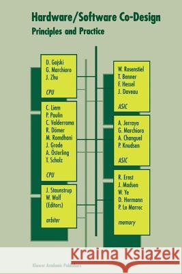 Hardware/Software Co-Design: Principles and Practice Staunstrup, Jørgen 9781441950185 Not Avail
