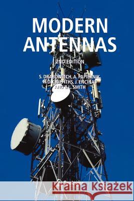 Modern Antennas S. Drabowitch A. Papiernik Hugh Griffiths 9781441952714 Not Avail