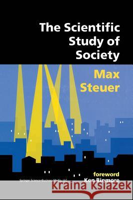 The Scientific Study of Society Max Steuer 9781441953285