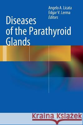 Diseases of the Parathyroid Glands  9781441955494 