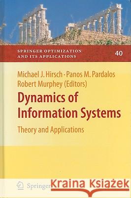 Dynamics of Information Systems: Theory and Applications Hirsch, Michael 9781441956880 Springer
