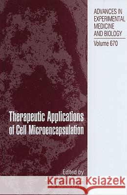 Therapeutic Applications of Cell Microencapsulation Josa(c) Luis Pedraz Gorka Orive 9781441957856 Springer