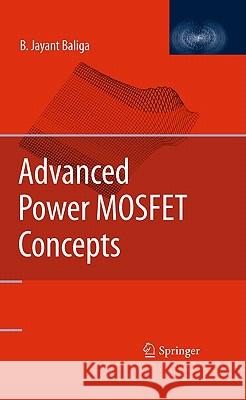 Advanced Power Mosfet Concepts Baliga, B. Jayant 9781441959164 Springer