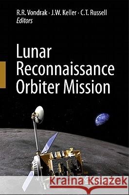 Lunar Reconnaissance Orbiter Mission Vondrak 9781441963901 SPRINGER