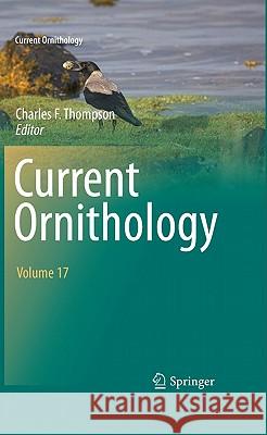 Current Ornithology Volume 17 Thompson, Charles F. 9781441964205 Not Avail
