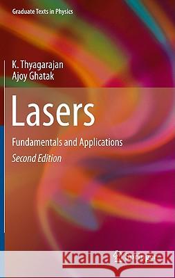 Lasers: Fundamentals and Applications Thyagarajan, K. 9781441964410