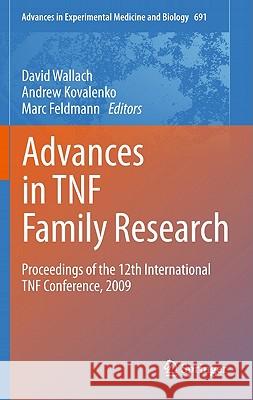 Advances in TNF Family Research: Proceedings of the 12th International TNF Conference, 2009 Wallach, David 9781441966117 Not Avail