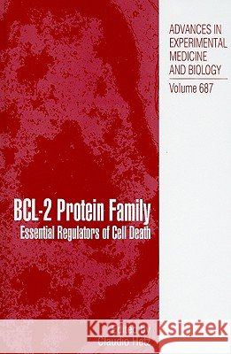 Bcl-2 Protein Family: Essential Regulators of Cell Death Hetz, Claudio 9781441967053 Not Avail