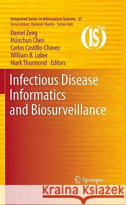 Infectious Disease Informatics and Biosurveillance Daniel Zeng 9781441968913