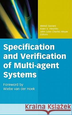 Specification and Verification of Multi-Agent Systems Dastani, Mehdi 9781441969835 Springer