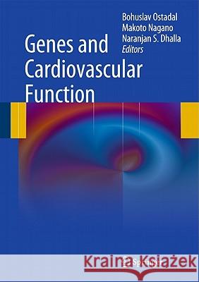 Genes and Cardiovascular Function Ostadal, Bohuslav 9781441972064 Not Avail