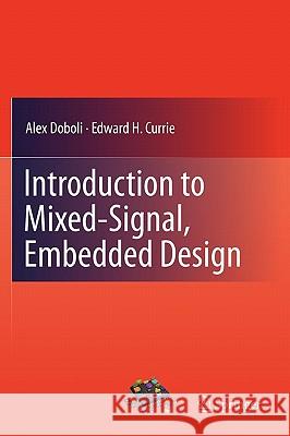 Introduction to Mixed-Signal, Embedded Design Doboli, Alex 9781441974457 Not Avail